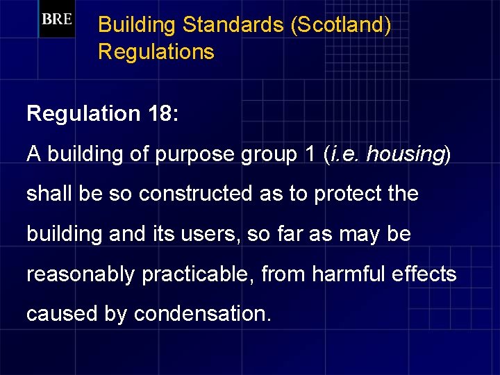 Building Standards (Scotland) Regulations Regulation 18: A building of purpose group 1 (i. e.