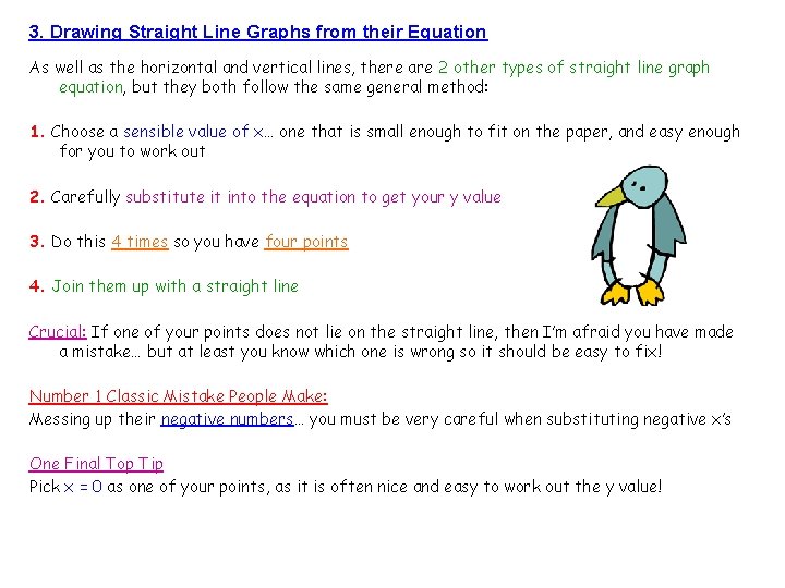 3. Drawing Straight Line Graphs from their Equation As well as the horizontal and