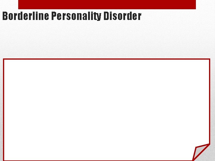 Borderline Personality Disorder 