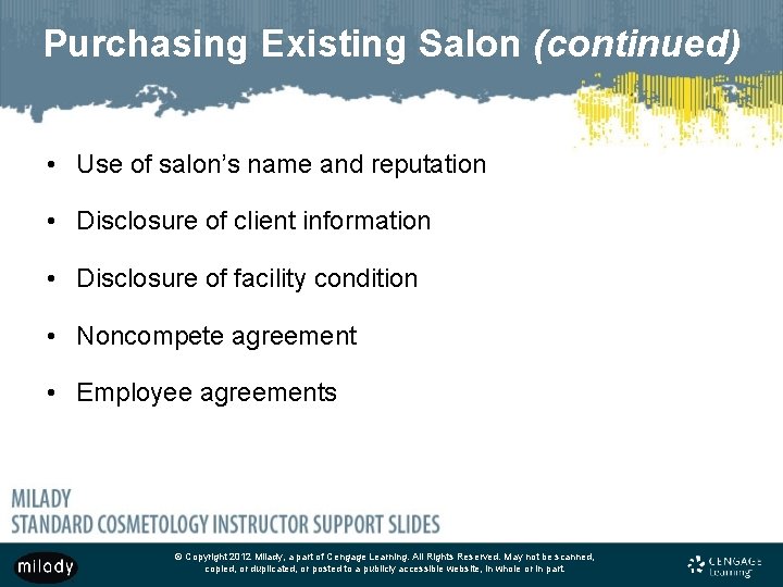 Purchasing Existing Salon (continued) • Use of salon’s name and reputation • Disclosure of