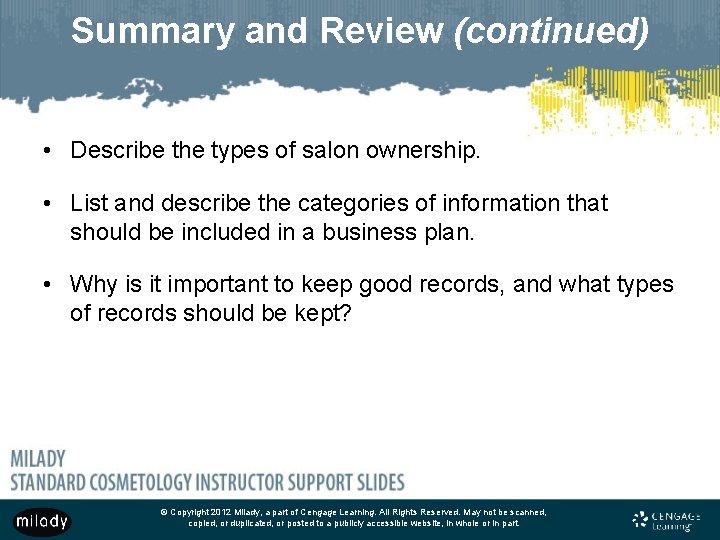 Summary and Review (continued) • Describe the types of salon ownership. • List and