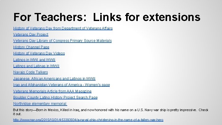For Teachers: Links for extensions History of Veterans Day from Department of Veterans Affairs