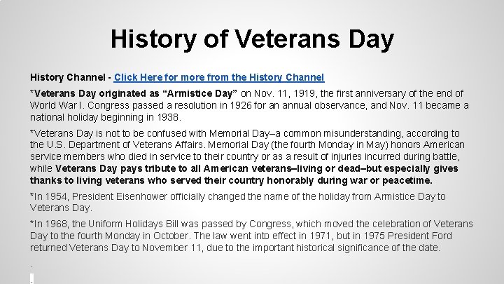 History of Veterans Day History Channel - Click Here for more from the History