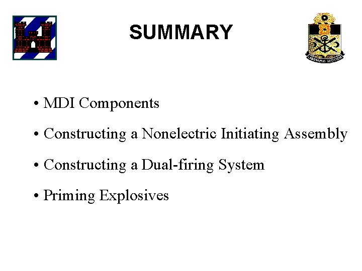 SUMMARY • MDI Components • Constructing a Nonelectric Initiating Assembly • Constructing a Dual-firing