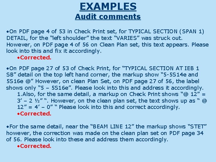 EXAMPLES Audit comments • On PDF page 4 of 53 in Check Print set,