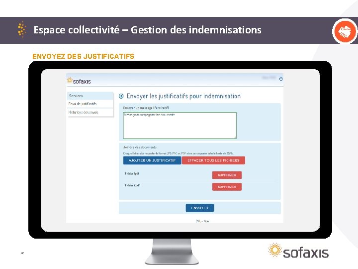 Espace collectivité – Gestion des indemnisations ENVOYEZ DES JUSTIFICATIFS 47 