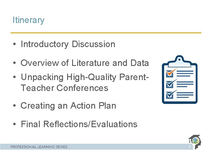 Itinerary • Introductory Discussion • Overview of Literature and Data • Unpacking High-Quality Parent.