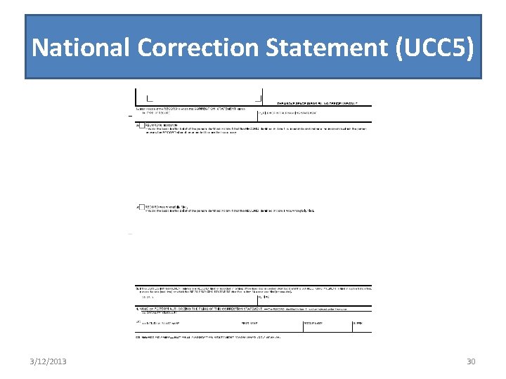 National Correction Statement (UCC 5) 3/12/2013 30 