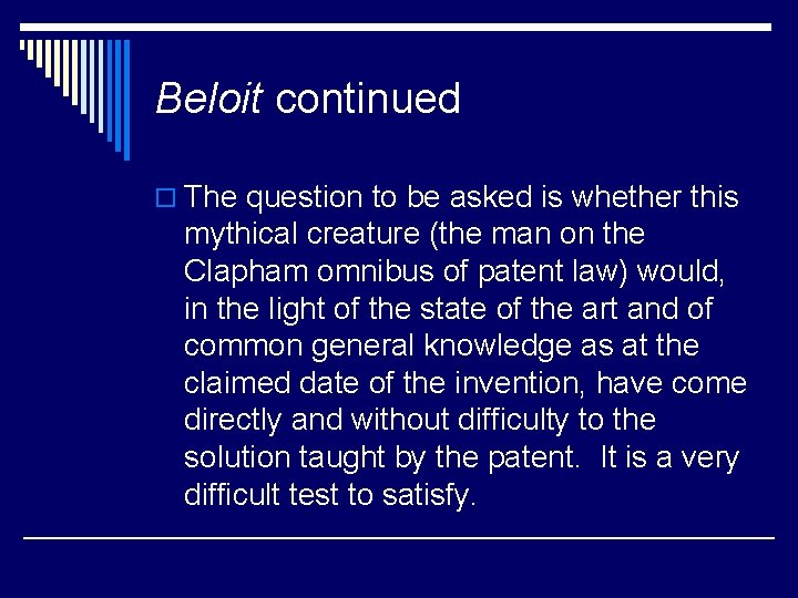 Beloit continued o The question to be asked is whether this mythical creature (the