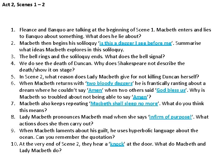 Act 2, Scenes 1 – 2 1. Fleance and Banquo are talking at the