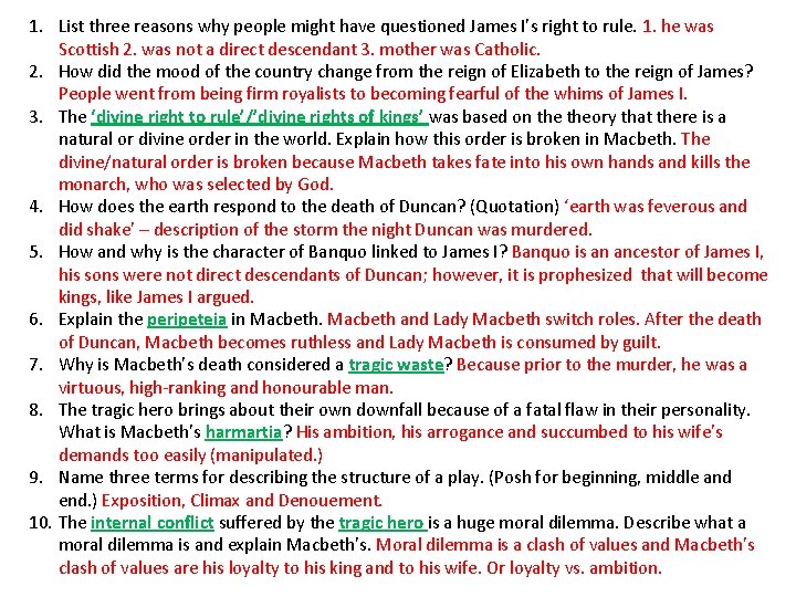 1. List three reasons why people might have questioned James I’s right to rule.