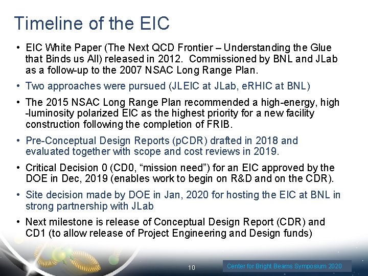 Timeline of the EIC • EIC White Paper (The Next QCD Frontier – Understanding