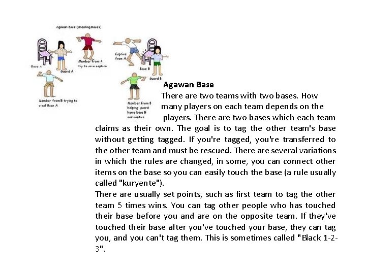 Agawan Base There are two teams with two bases. How many players on each Agawan Base There are two teams with two bases. How many players on each