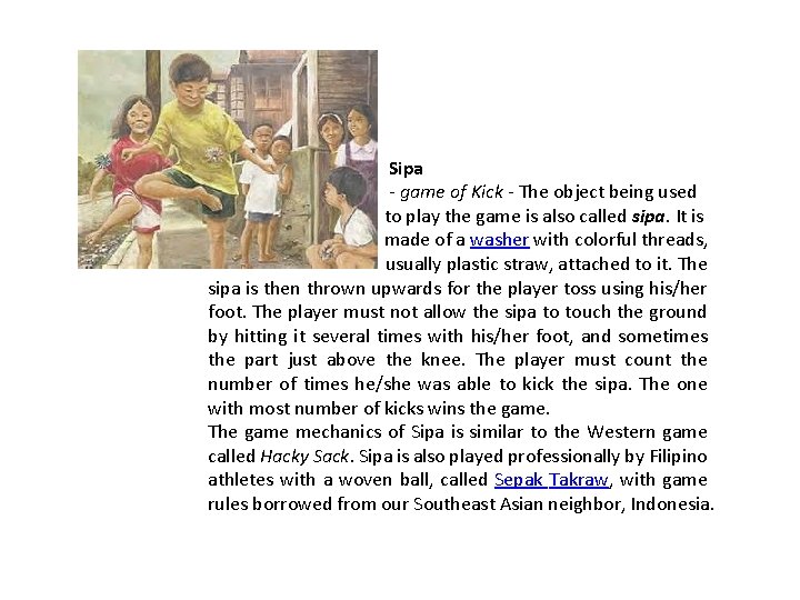 Sipa - game of Kick - The object being used to play the game Sipa - game of Kick - The object being used to play the game