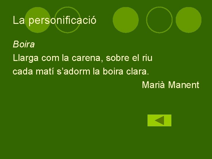 La personificació Boira Llarga com la carena, sobre el riu cada matí s’adorm la