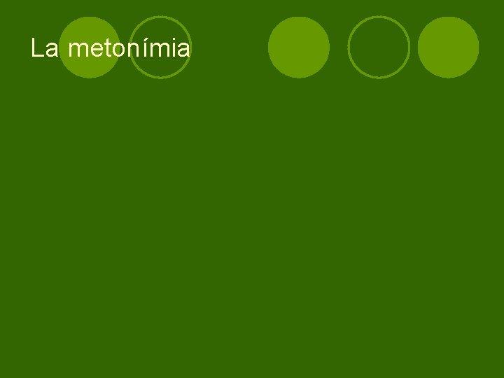 La metonímia 