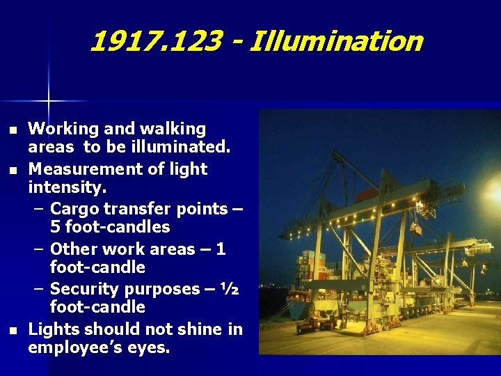 1917. 123 - Illumination n Working and walking areas to be illuminated. Measurement of