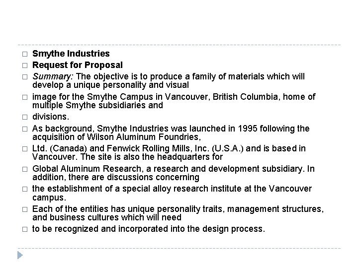 � � � Smythe Industries Request for Proposal Summary: The objective is to produce � � � Smythe Industries Request for Proposal Summary: The objective is to produce