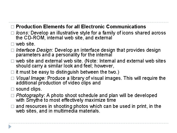 Production Elements for all Electronic Communications � Icons: Develop an illustrative style for a Production Elements for all Electronic Communications � Icons: Develop an illustrative style for a