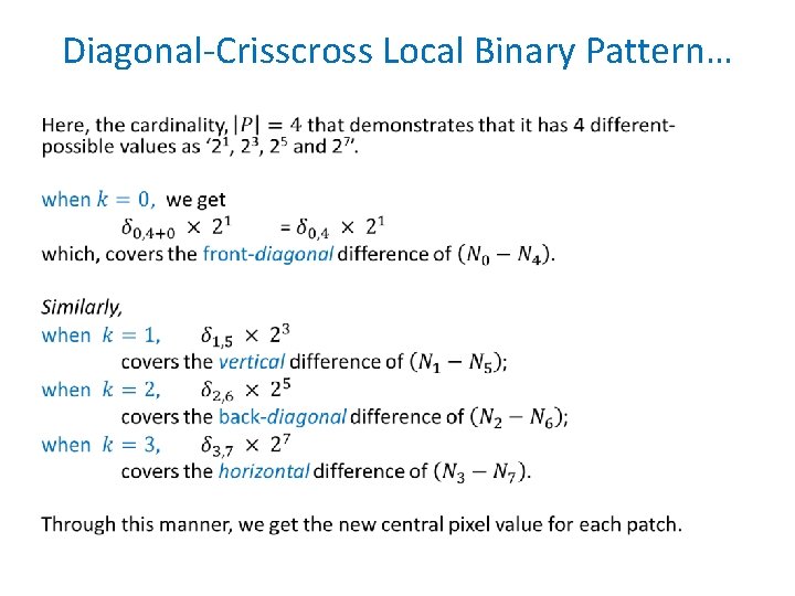 Diagonal-Crisscross Local Binary Pattern… • 