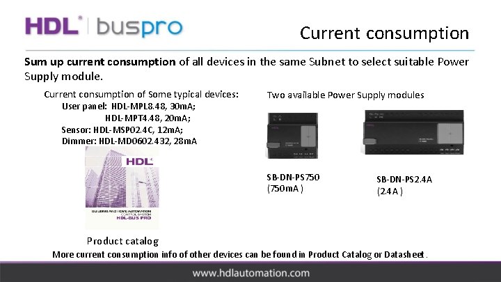 Current consumption Sum up current consumption of all devices in the same Subnet to