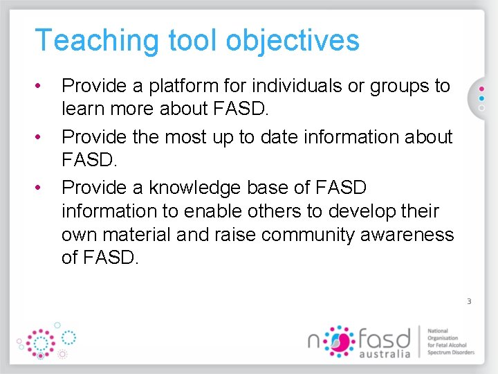 Teaching tool objectives • • • Provide a platform for individuals or groups to