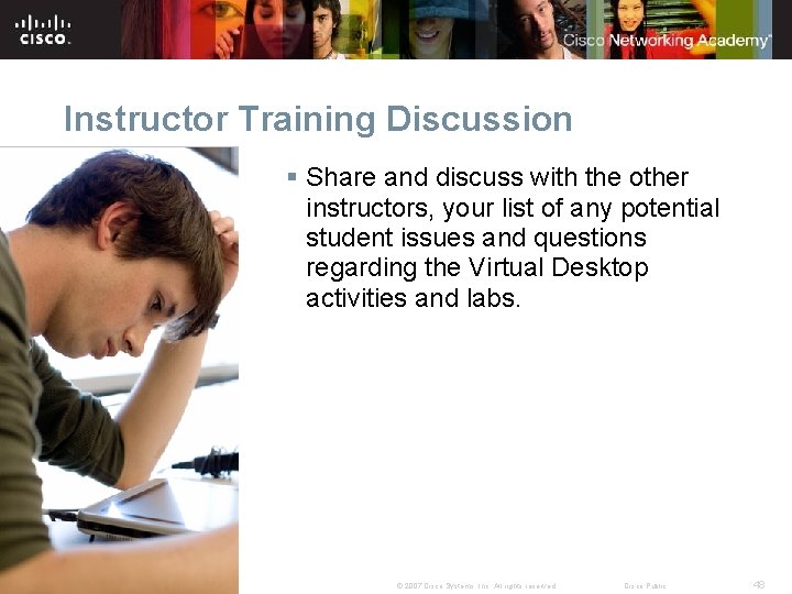 Instructor Training Discussion § Share and discuss with the other instructors, your list of Instructor Training Discussion § Share and discuss with the other instructors, your list of