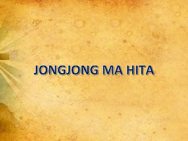 JONG MA HITA 