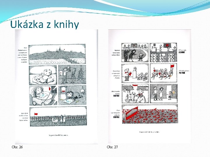 Ukázka z knihy Obr. 26 Obr. 27 
