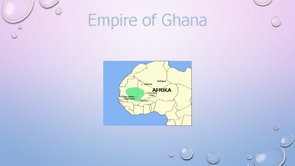 Empire of Ghana 