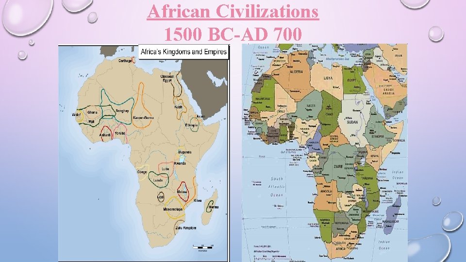 African Civilizations 1500 BC-AD 700 