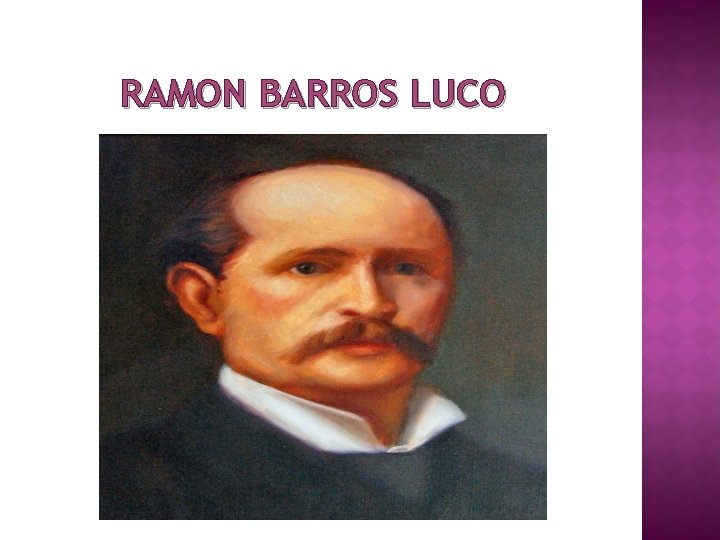 RAMON BARROS LUCO 