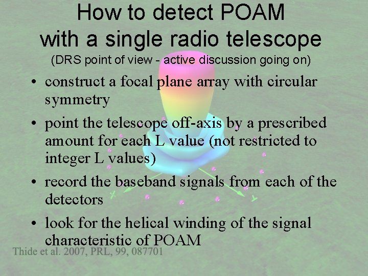 How to detect POAM with a single radio telescope (DRS point of view -