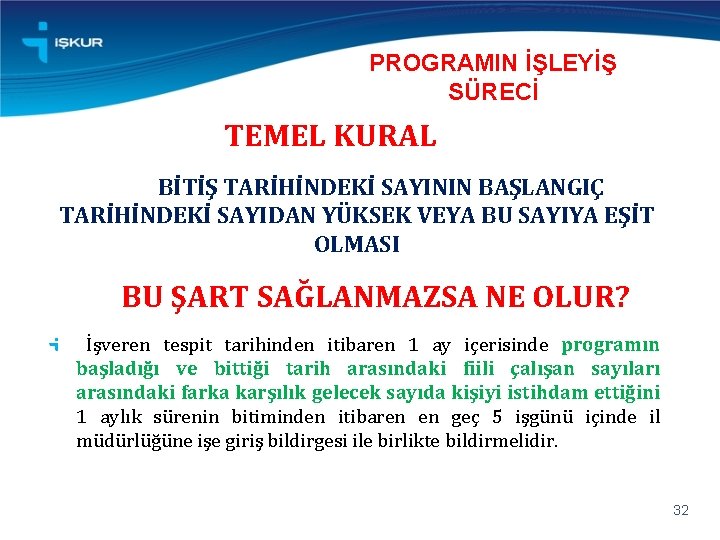 PROGRAMIN İŞLEYİŞ SÜRECİ TEMEL KURAL BİTİŞ TARİHİNDEKİ SAYININ BAŞLANGIÇ TARİHİNDEKİ SAYIDAN YÜKSEK VEYA BU