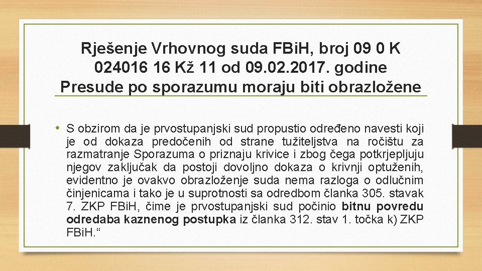 Rješenje Vrhovnog suda FBi. H, broj 09 0 K 024016 16 Kž 11 od