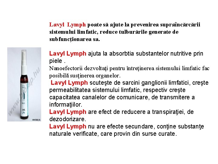 Lavyl Lymph poate să ajute la prevenirea supraîncărcării sistemului limfatic, reduce tulburările generate de