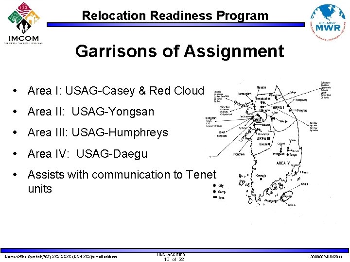 Relocation Readiness Program Garrisons of Assignment Area I: USAG-Casey & Red Cloud Area II: