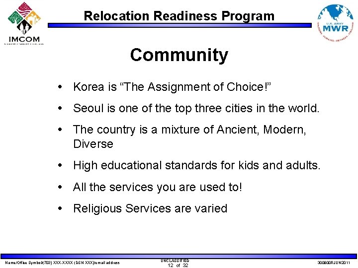 Relocation Readiness Program Community Korea is “The Assignment of Choice!” Seoul is one of