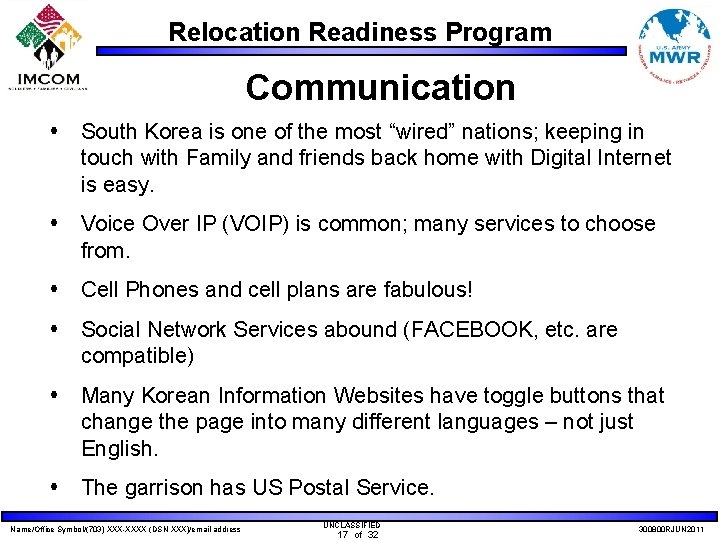 Relocation Readiness Program Communication South Korea is one of the most “wired” nations; keeping