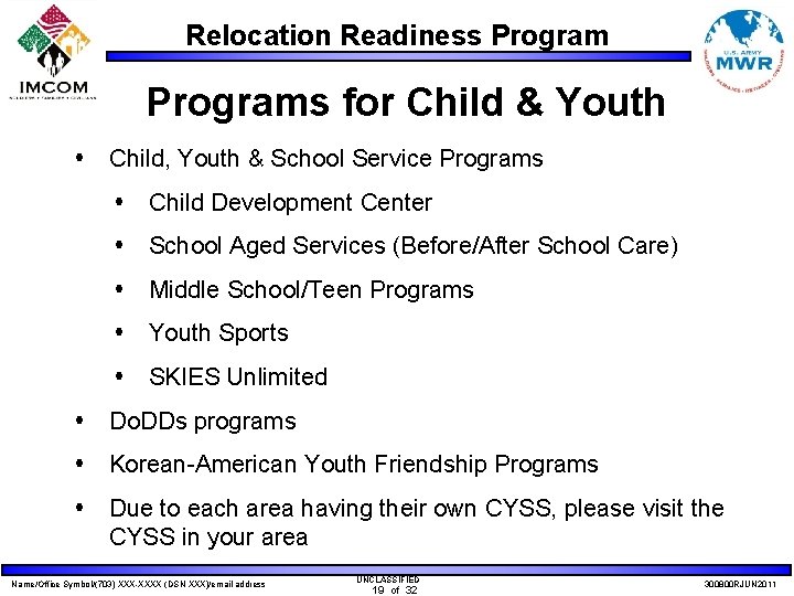 Relocation Readiness Programs for Child & Youth Child, Youth & School Service Programs Child