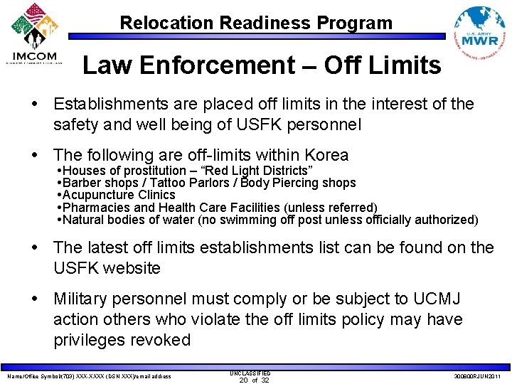 Relocation Readiness Program Law Enforcement – Off Limits Establishments are placed off limits in
