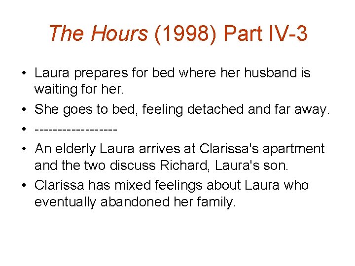 The Hours (1998) Part IV-3 • Laura prepares for bed where her husband is