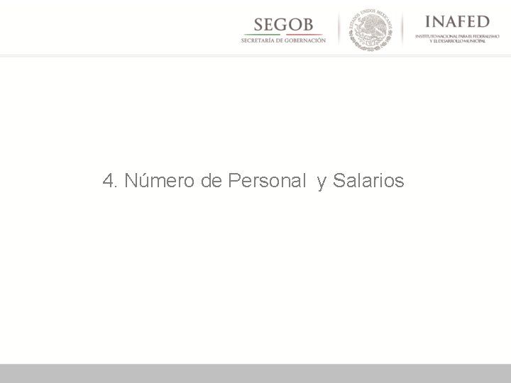 4. Número de Personal y Salarios 