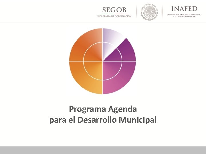 Programa Agenda para el Desarrollo Municipal 