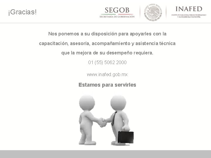 ¡Gracias! Nos ponemos a su disposición para apoyarles con la capacitación, asesoría, acompañamiento y