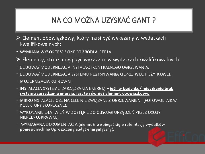 NA CO MOŻNA UZYSKAĆ GANT ? Ø Element obowiązkowy, który musi być wykazany w