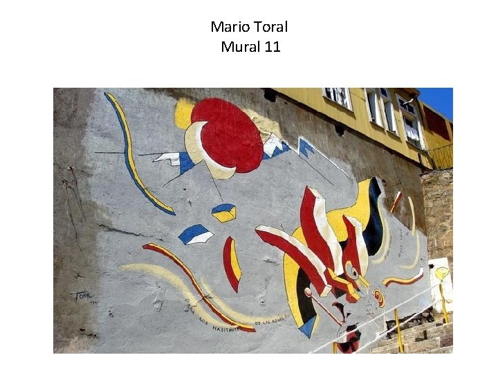 Mario Toral Mural 11 