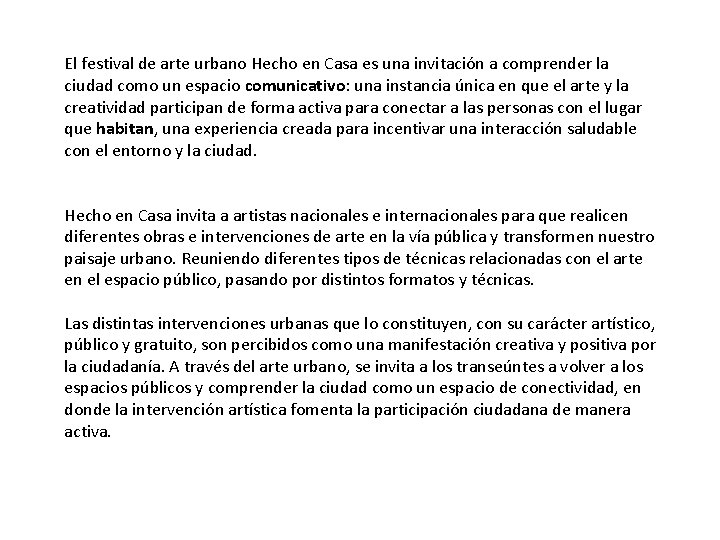 El festival de arte urbano Hecho en Casa es una invitación a comprender la