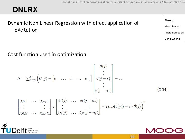 Model based friction compensation for an electromechanical actuator of a Stewart platform DNLRX Dynamic