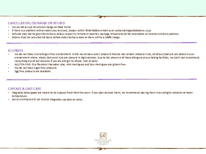 CANCELLATION, EXCHANGE OR REFUND • • We do not accept returns/exchange on food items.